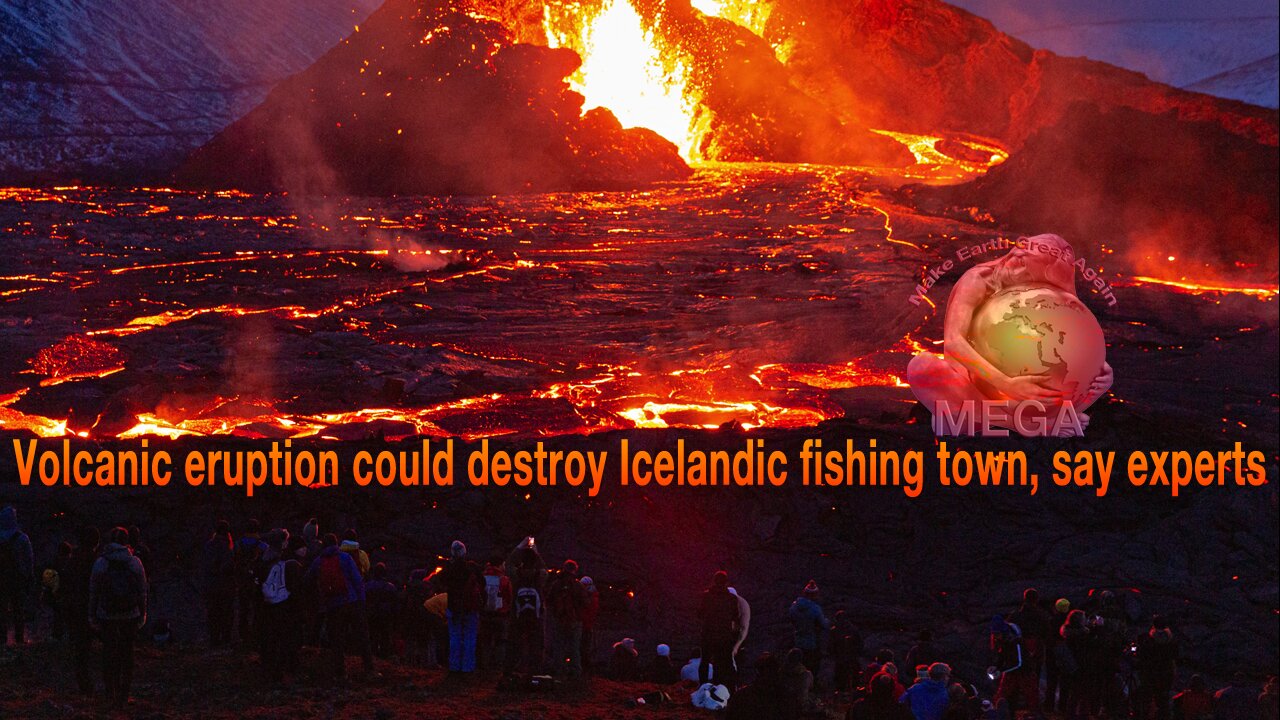 Volcanic eruption could destroy Icelandic fishing town, say experts