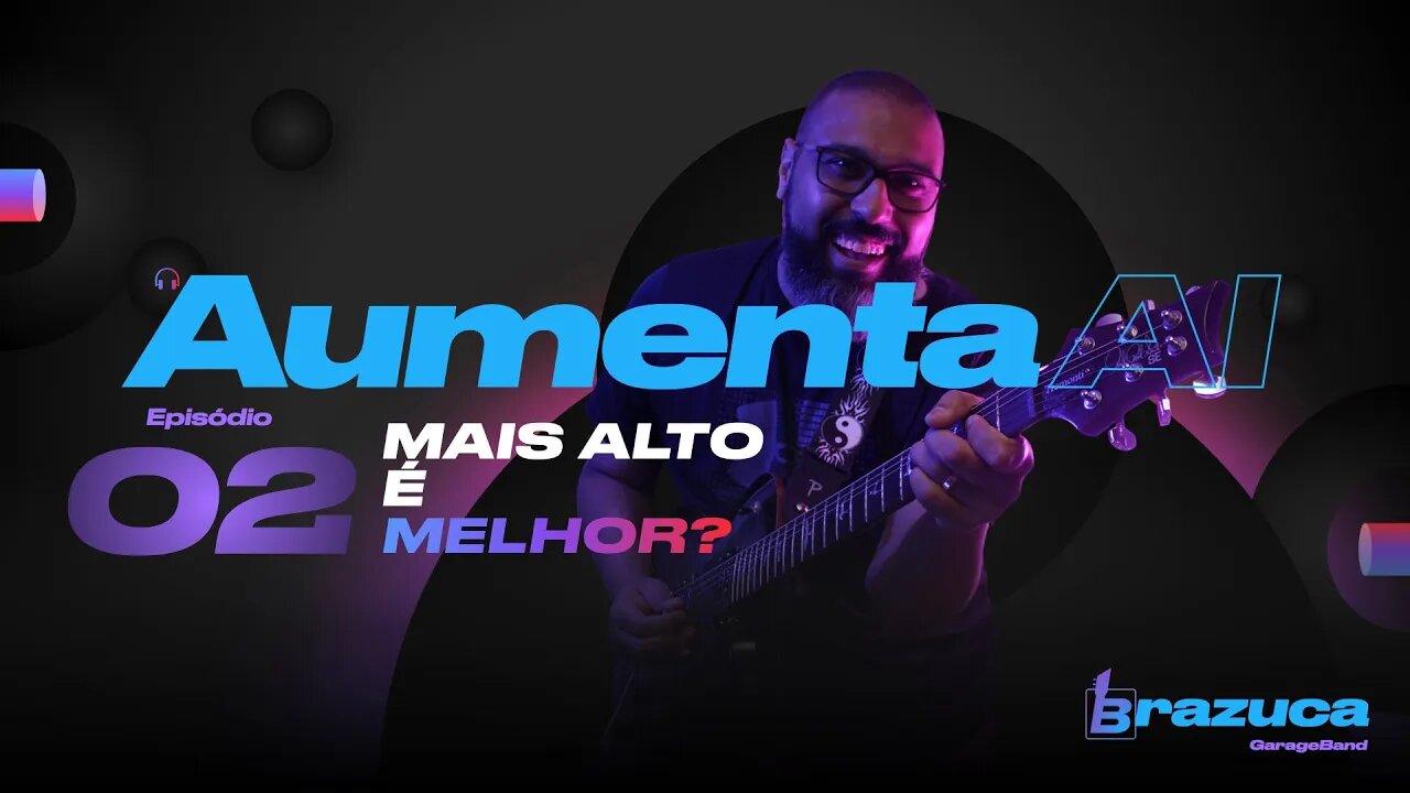 Aumenta AI 02 - Tudo sobre seus níveis na produção musical