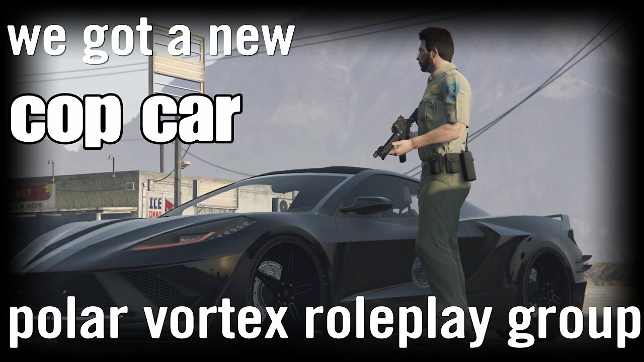 We got a new cop car: polar vortex roleplay community: can't wait to drive it