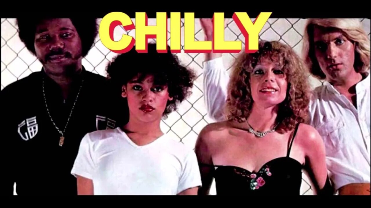 Chilly - For Your Love