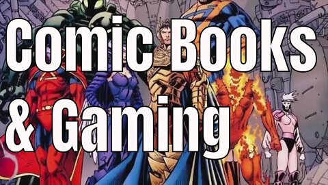 Are Comic Books the Future of Gaming?