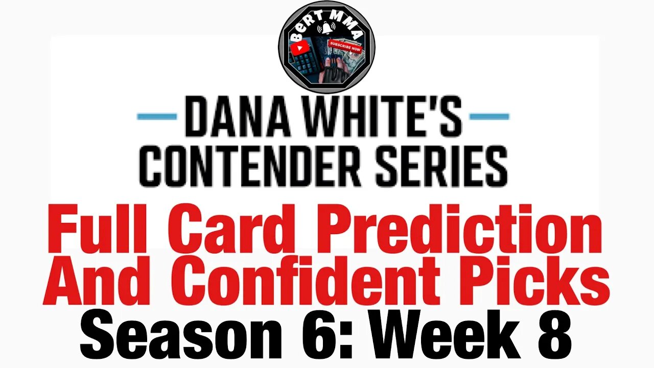 DWCS 2022 Week 8 Full Card Prediction And Confident Picks