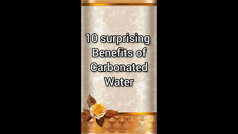 10surprising benefits of carbonated water