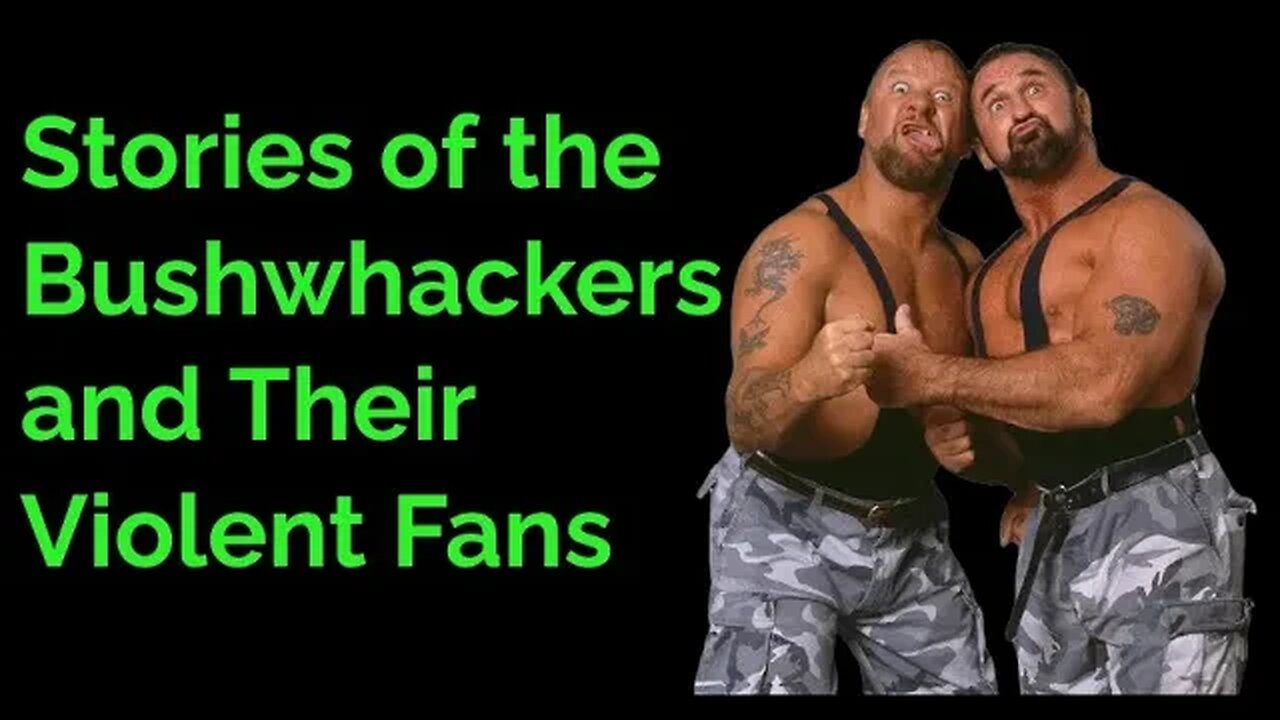 Stories of the Bushwhackers and Their Violent Fans #WWE #wrestling #Thebushwhackers