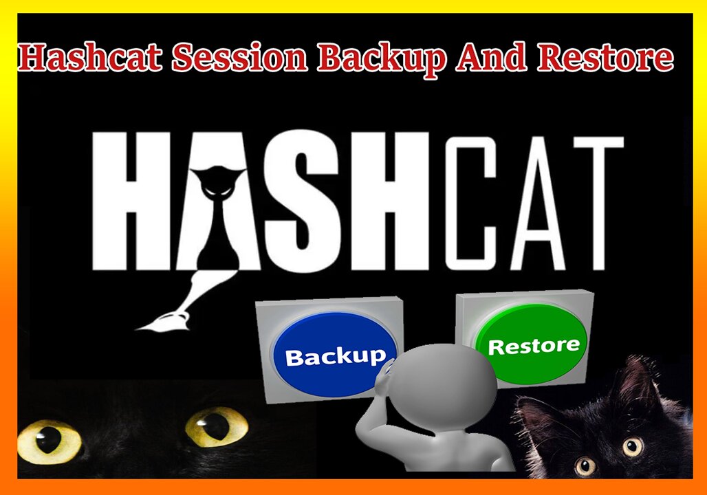 Running Hashcat With Session Backup And Restore