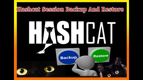 Running Hashcat With Session Backup And Restore