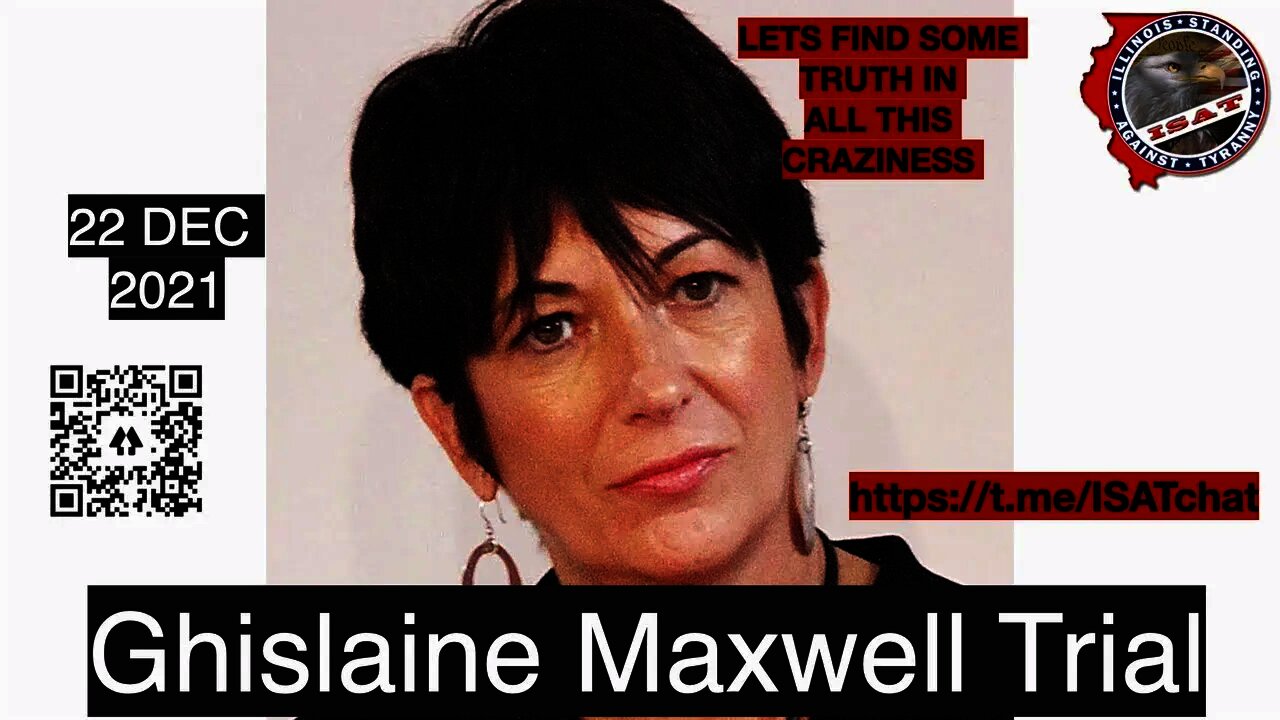 Maxwell trial updates along with other topics at ???