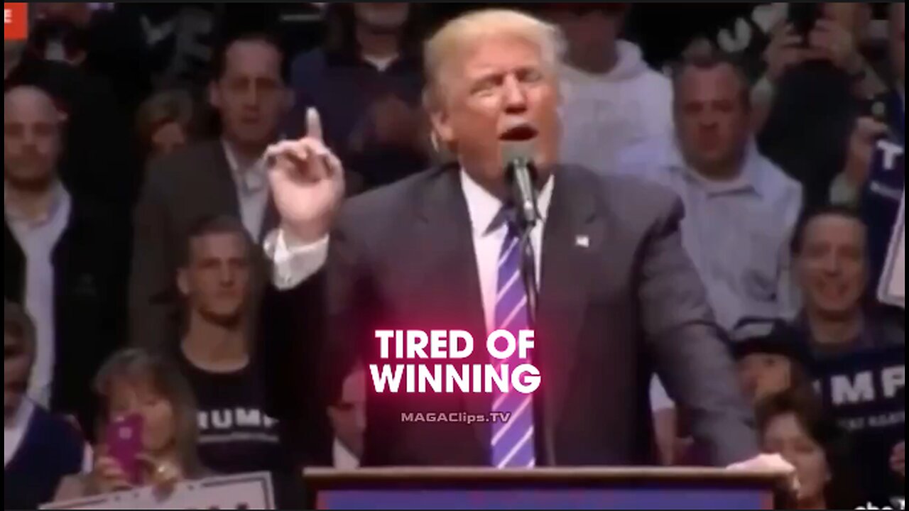 Trump: You Will Get Tired of Winning