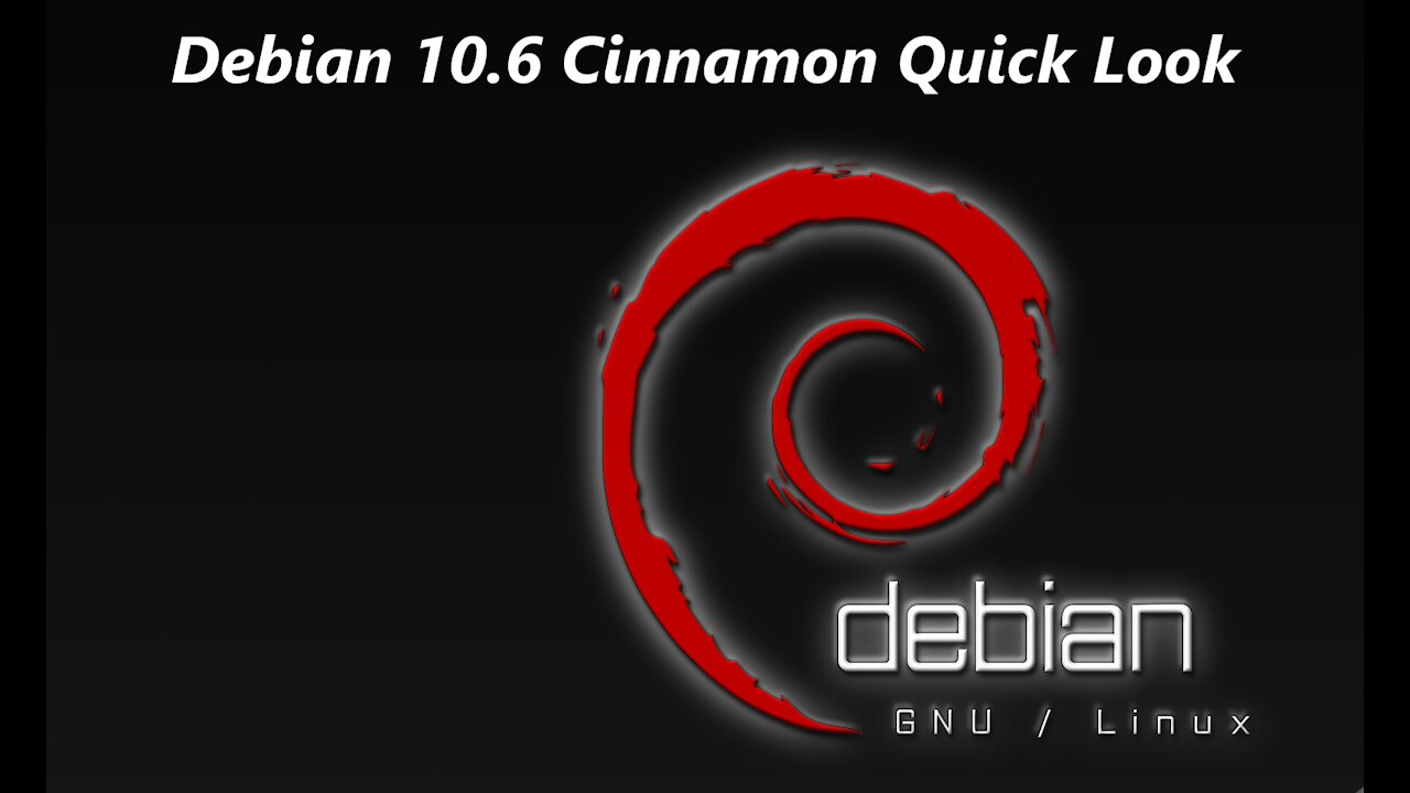 Debian 10.6 Cinnamon | Quick Look