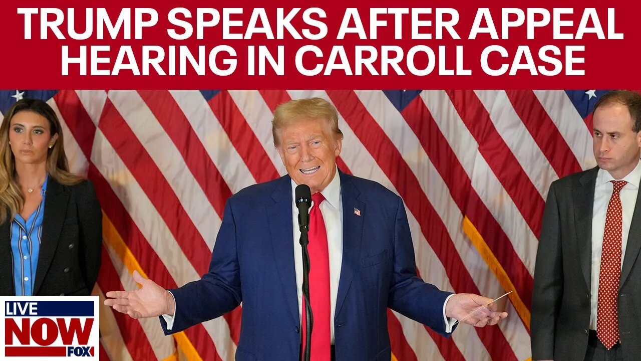 FULL REMARKS: Trump speaks after hearing to appeal verdict in Carroll case