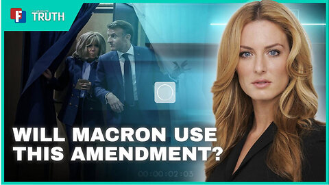 THE ABSOLUTE TRUTH - Will Macron Invoke 16th Amendment in Authoritarian Move?