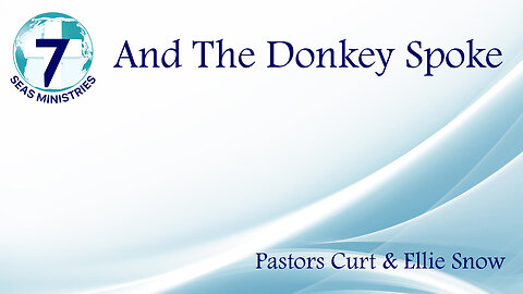 And The Donkey Spoke
