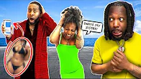 HER OWN SISTER SECRETLY WANTS HER MAN?!