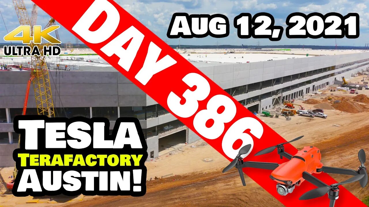 Tesla Gigafactory Austin 4K Day 386 - 8/12/21 - Tesla Terafactory Texas - GIGA TEXAS GETTING CLOSE!