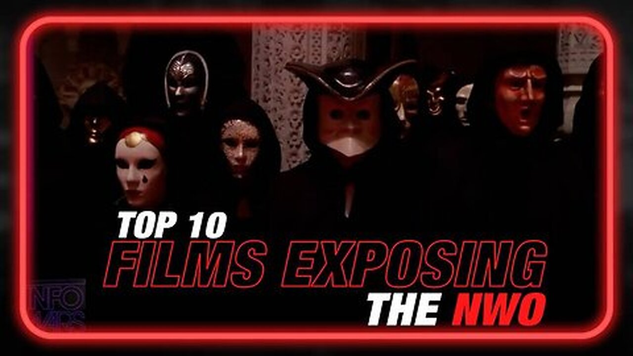 Top 10 films that expose the NWO