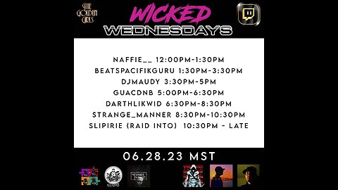 WICKED WEDNESDAYS June 28th 2023