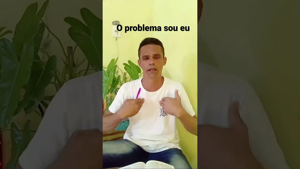O problema sou eu.
