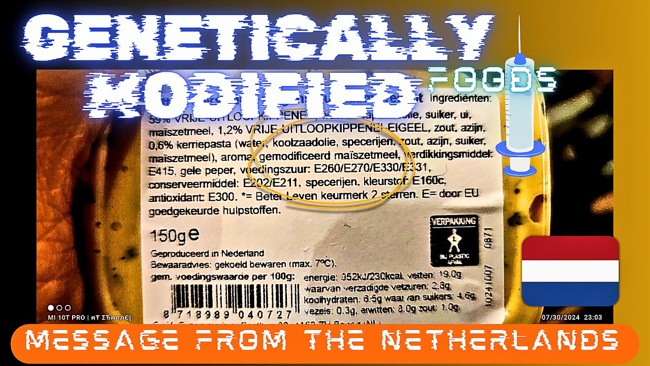 Genetically Modified Foods || Message from The Netherlands