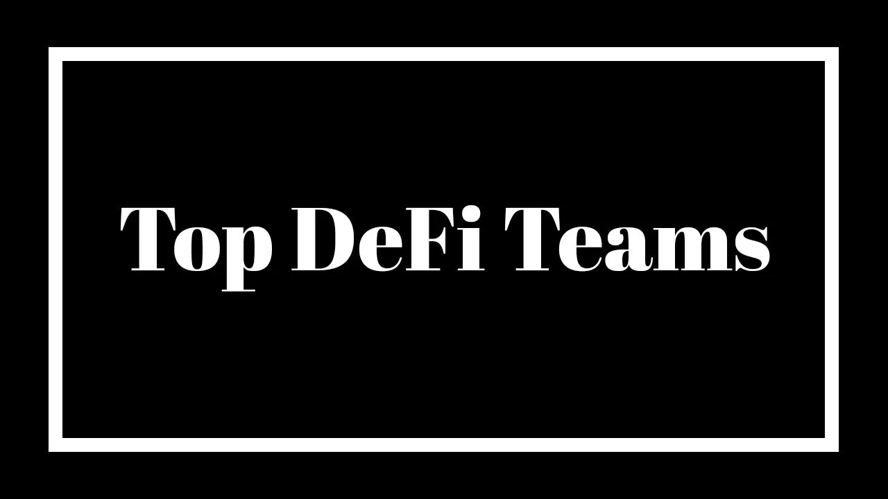 Top DeFi Teams Building in 2020