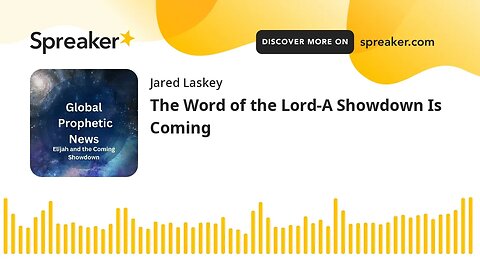 The Word of the Lord-A Showdown Is Coming (Audio)