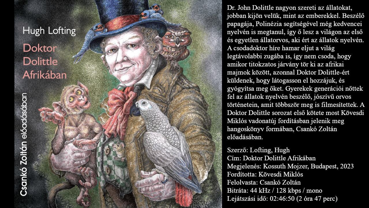 Lofting, Hugh: Doktor Dolittle Afrikában. Kossuth Mojzer, Budapest, 2023