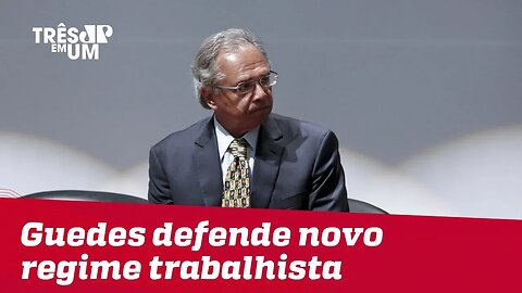 Paulo Guedes defende novo regime trabalhista com mais empregabilidade para jovens