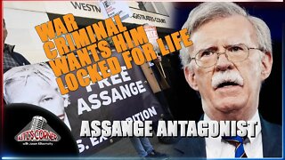 Jon Bolton demands Julian Assange be Prisoned for Life