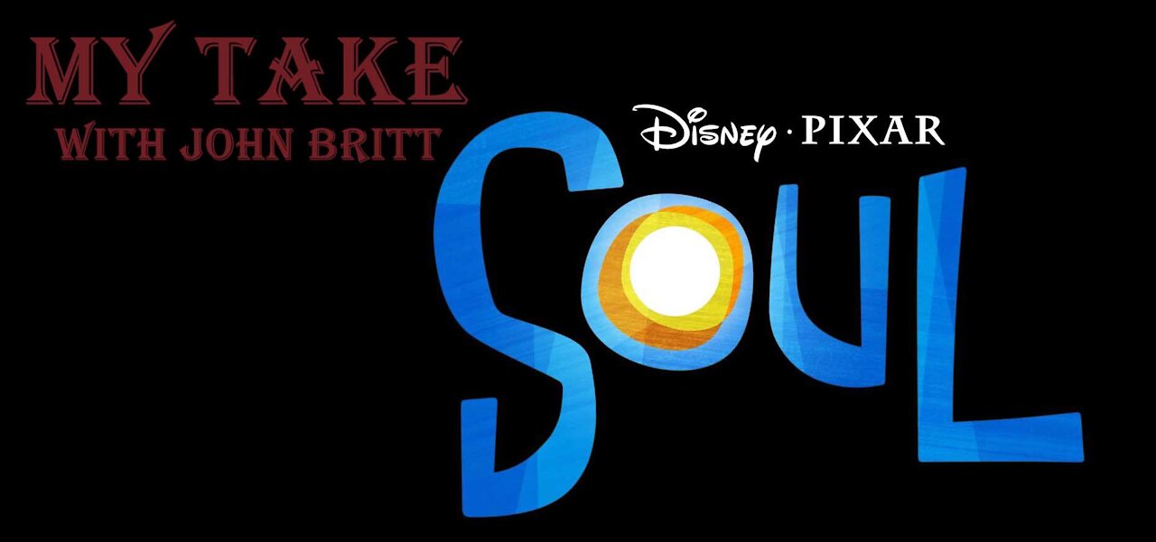 My Take on the movie SOUL