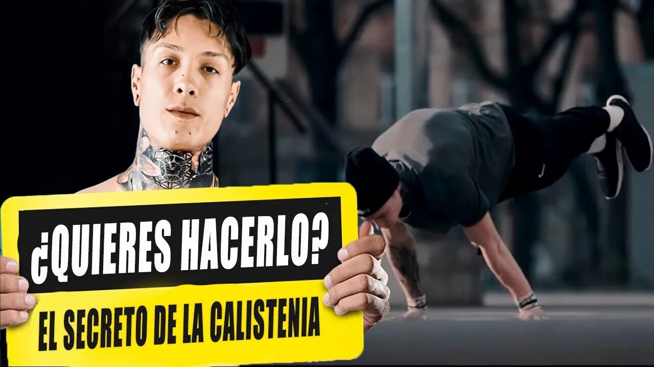 El SECRETO para dominar la CALISTENIA delante de tus ojos