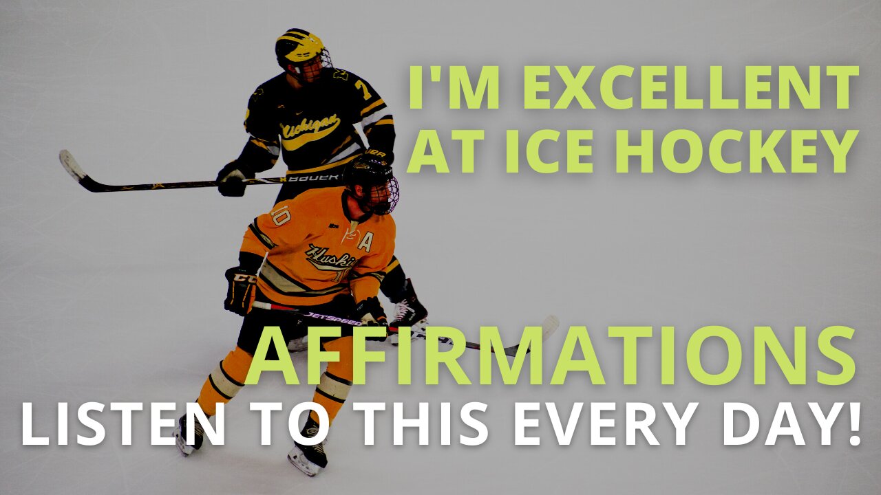 Powerful Ice Hockey Affirmations [Develop Winners Mindset] Listen Every Day!