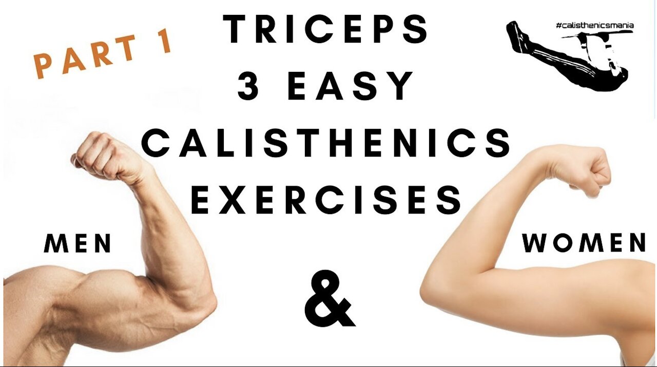 Triceps with Calisthenics/Body Weight: 3 Easy exercises - Part 1