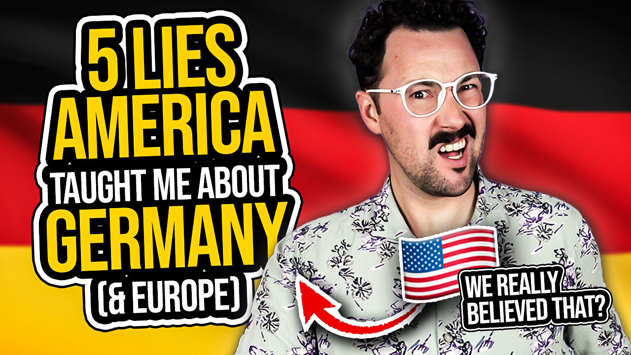 5 Lies America Taught Me About Germany