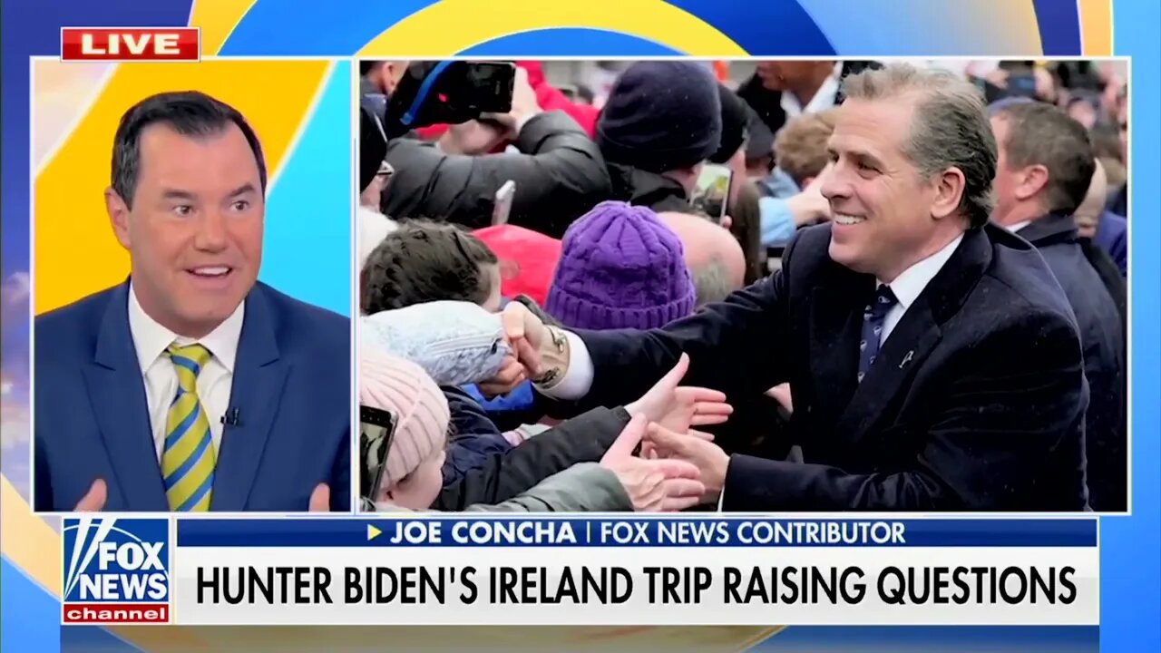 CONCHA: "Not A Coincidence" Hunter Biden Is With Joe In Ireland After Hunter Pursued Irish Biz Deals