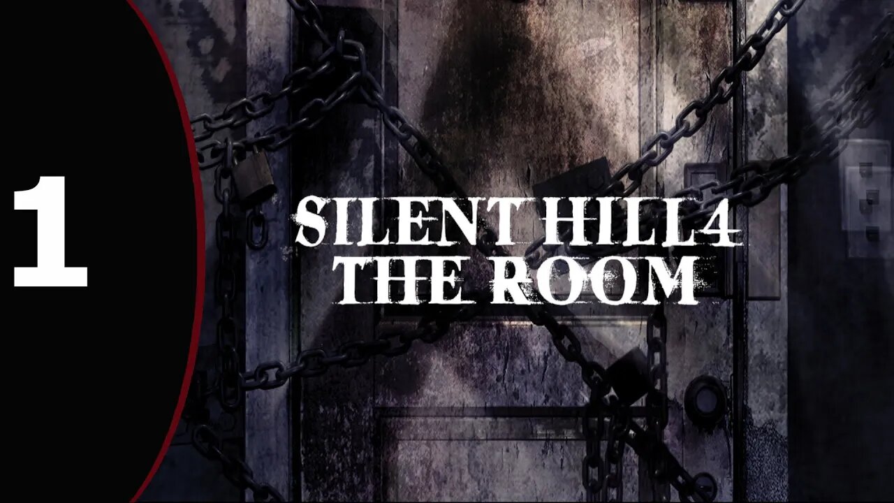 Silent Hill 4: The Room pt1 - Voyeurs' and Chains