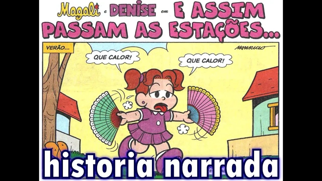 Magali&Denise em-E assim passam as estações... | Gibis do Rapha