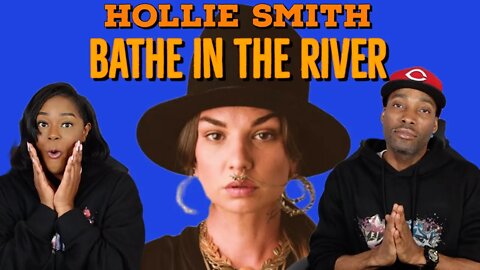 First Time Hearing Hollie Smith - “Bathe In The River” Reaction | Asia and BJ