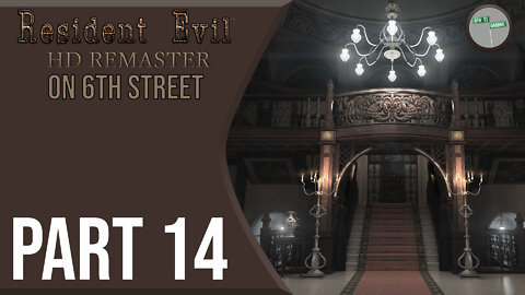 Resident Evil Remake on 6th Street Part 14