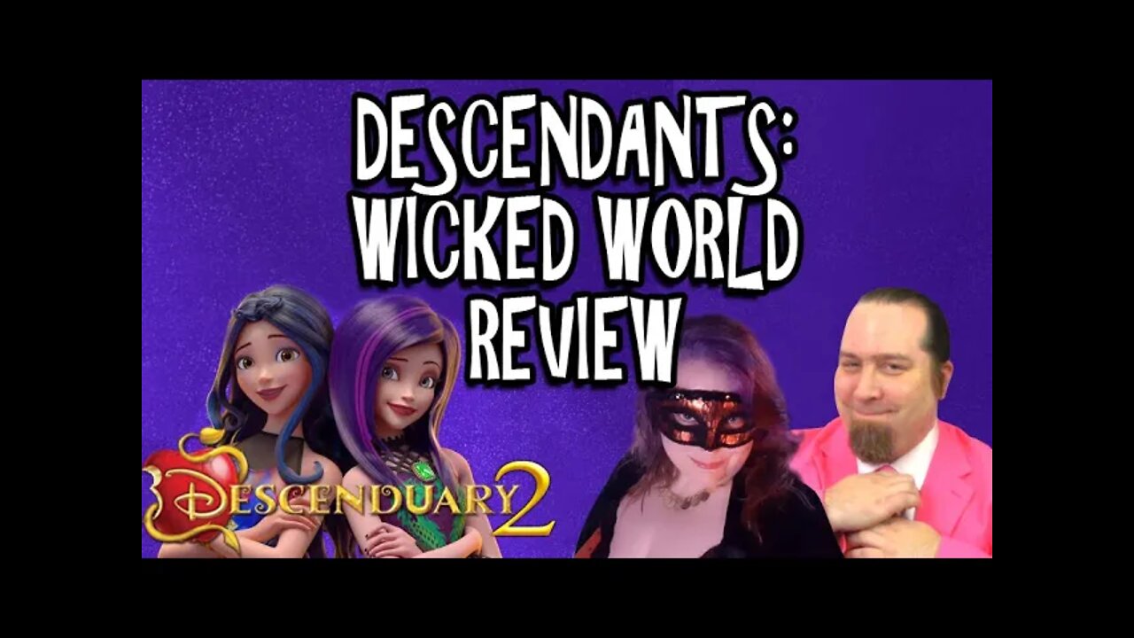 Descendants: Wicked World Review | Descenduary 2