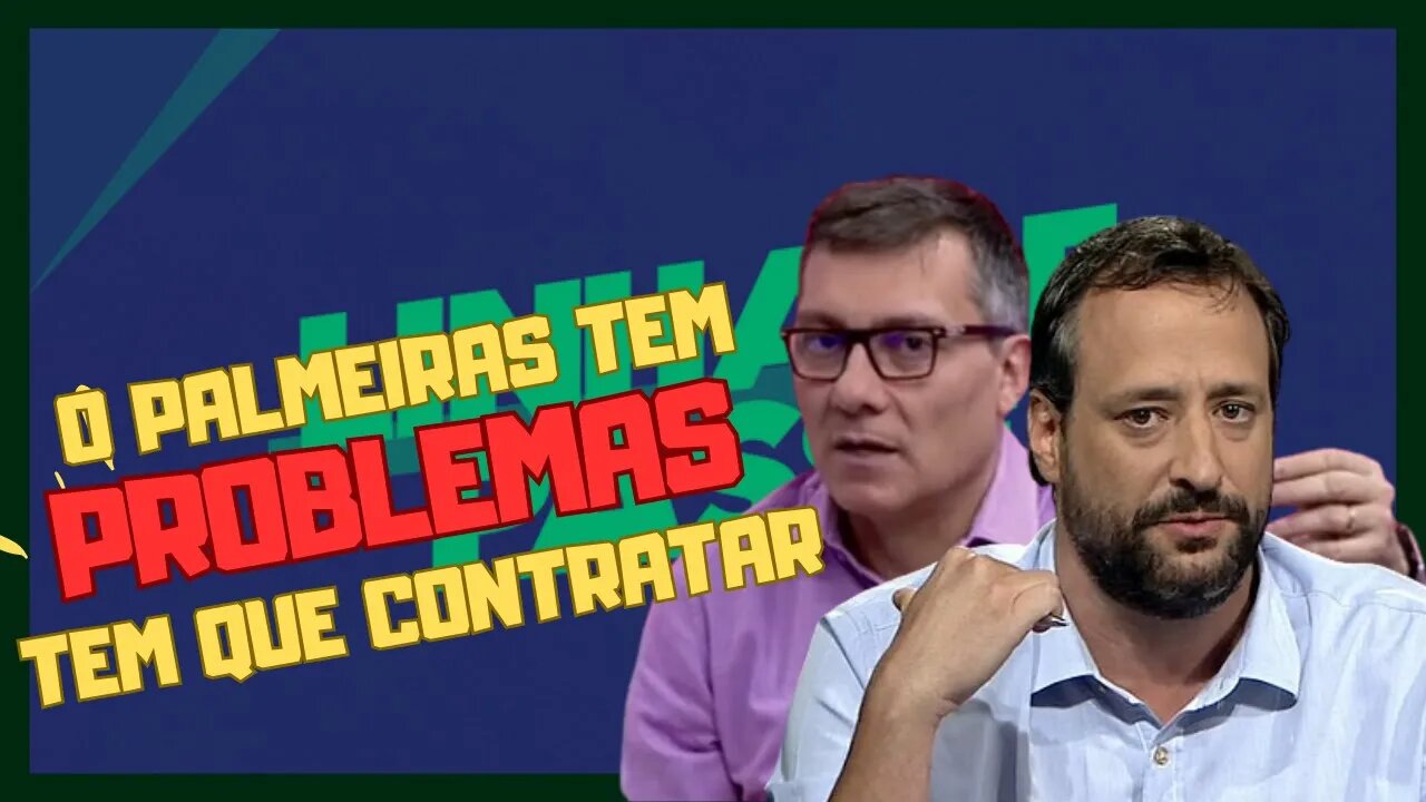 PAULO CALÇADE ALERTA SOBRE ELENCO DO PALMEIRAS NA TEMPORADA #REACTVERDE