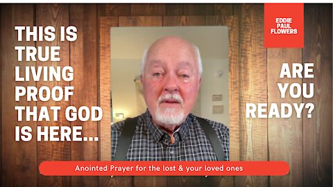 Anointed Prayer for the lost & your loved ones