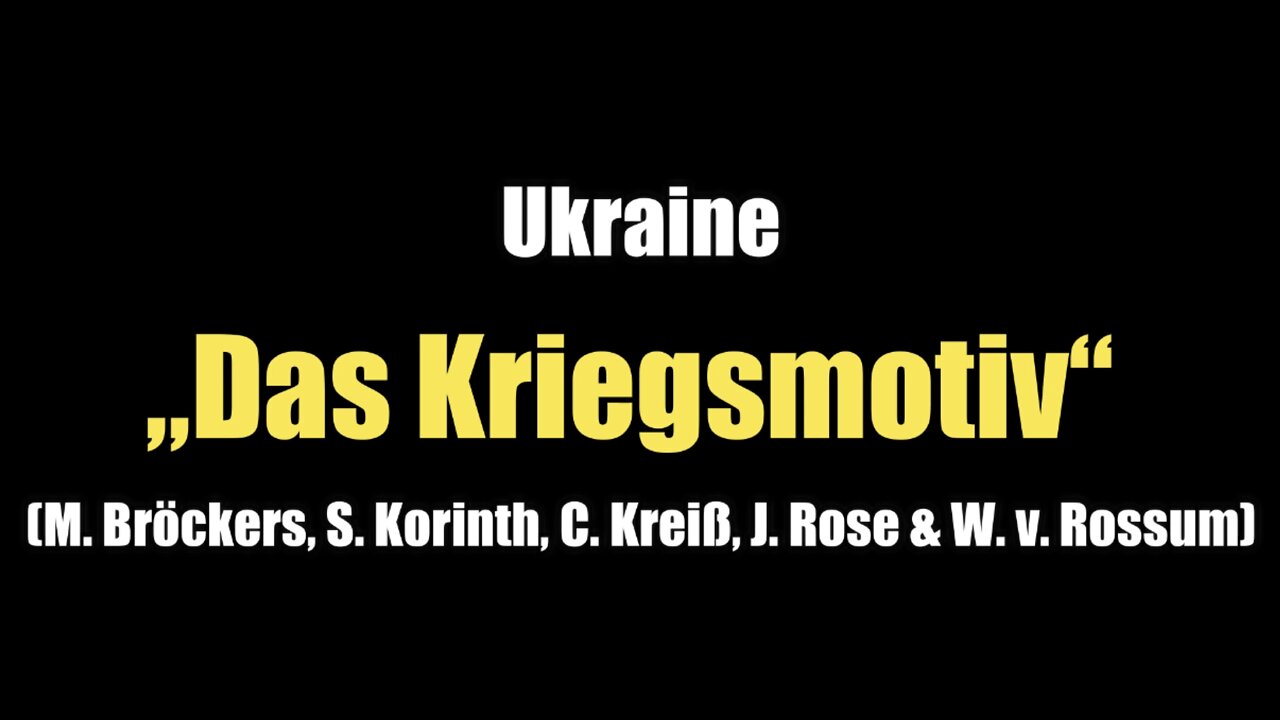 Ukraine: „Das Kriegsmotiv“ (Rubikon I 22.03.2022)