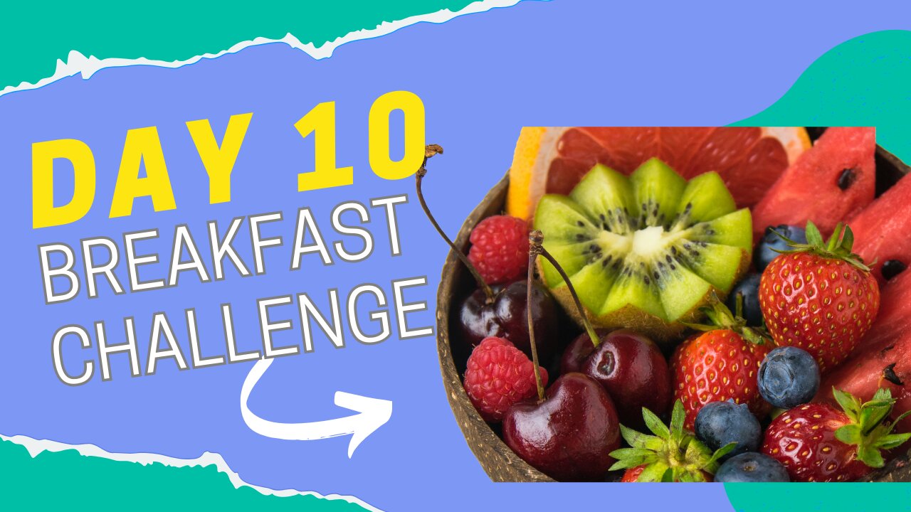 Day 10 Breakfast Smoothie Challenge: Protein, Protein, Protein: