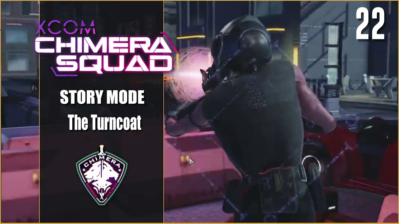 The Turncoat - Lets Play XCOM: Chimera Squad - Part 22