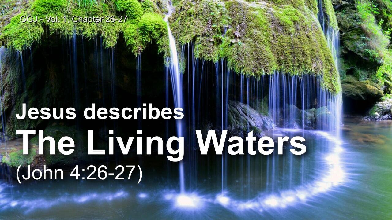 The Living Waters & Worship in Spirit and Truth... Jesus explains ❤️ The Great Gospel of John