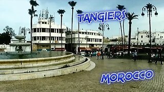 MOROCCO - A TOUR OF TANGIER (TANGER ) AN AMAZNG CITY