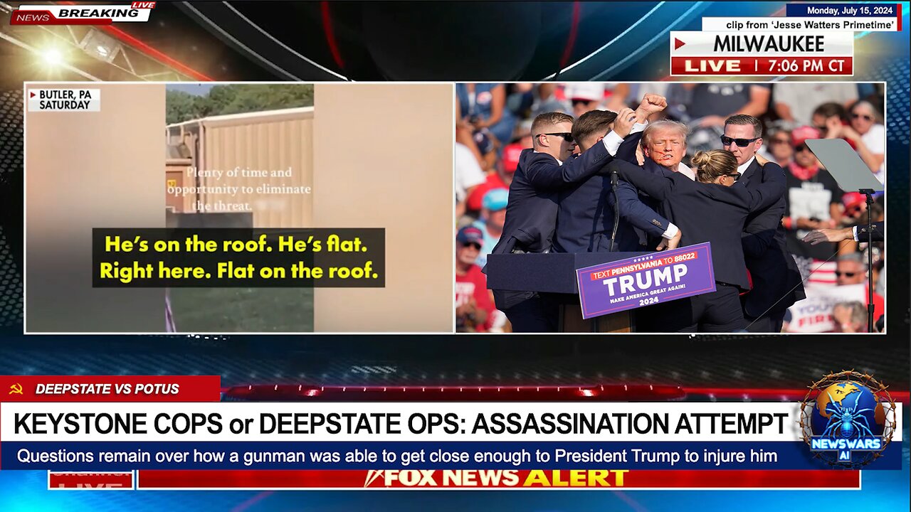 KEYSTONE COPS or DEEPSTATE OPS: ASSASSINATION ATTEMPT ON PRESIDENT TRUMP AN INSIDE JOB?