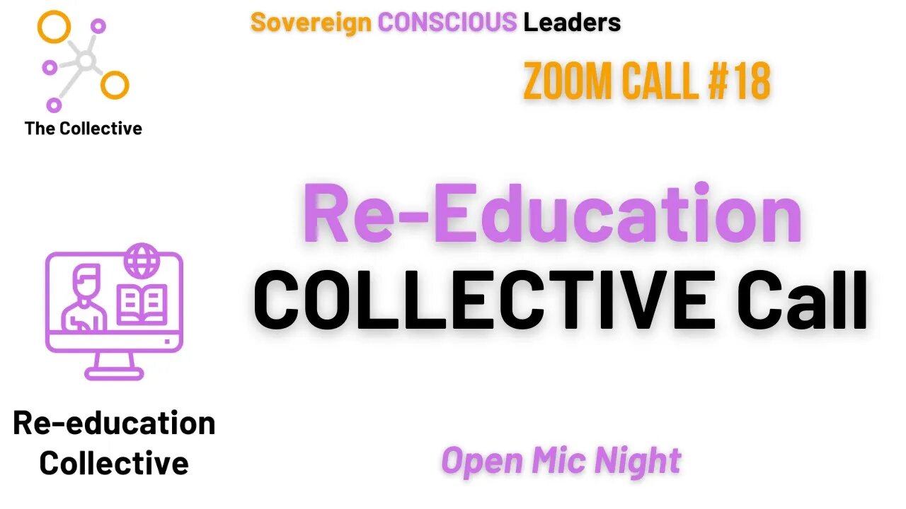 18. Re-Education Collective Call - Open Mic Night