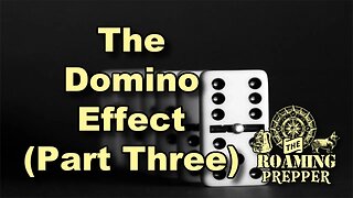 The Domino Effect - Part 3 (The Background)