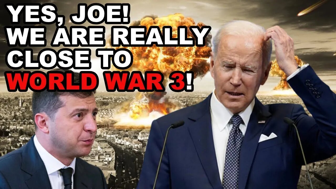 Nuclear Armageddon: Biden States The Obvious and Zelensky Wants World War 3?!