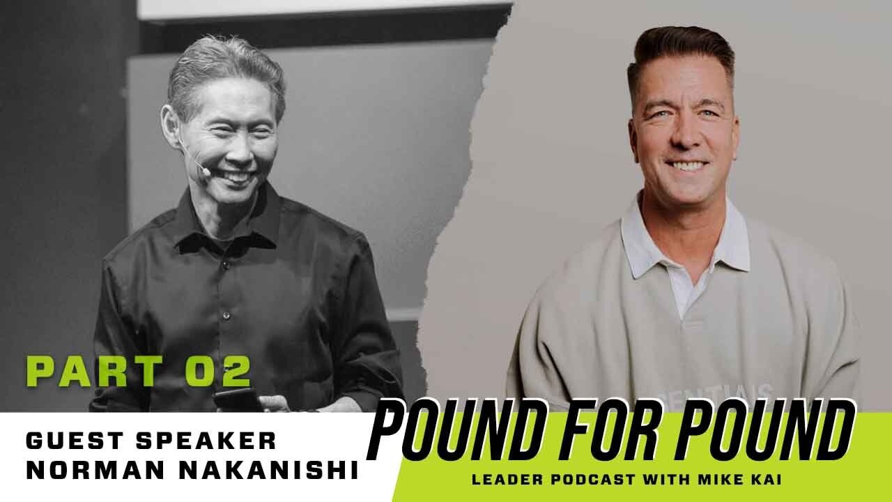 Norman Nakanishi: Strategies for Succession and Growth Part 2 | Episode 93